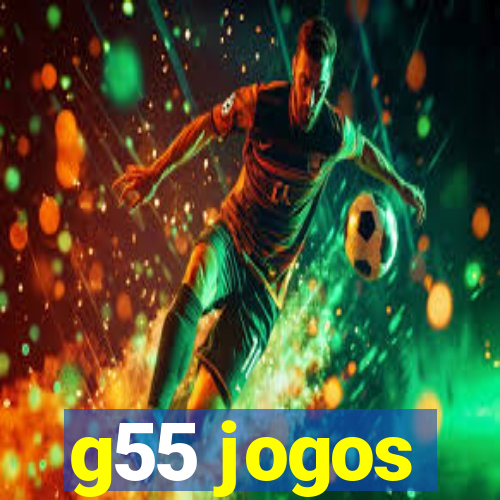 g55 jogos